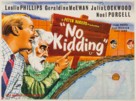 No Kidding - British Movie Poster (xs thumbnail)