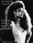 I Wanna Dance with Somebody - poster (xs thumbnail)