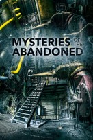 &quot;Mysteries of the Abandoned&quot; - Movie Cover (xs thumbnail)
