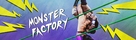 &quot;Monster Factory&quot; - poster (xs thumbnail)