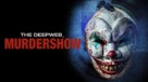 The Deep Web: Murdershow - Movie Poster (xs thumbnail)