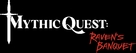 &quot;Mythic Quest: Raven&#039;s Banquet&quot; - Logo (xs thumbnail)