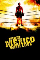 From Mexico with Love - DVD movie cover (xs thumbnail)