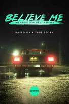 Believe Me: The Abduction of Lisa McVey - Movie Poster (xs thumbnail)
