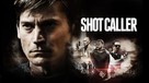 Shot Caller - Movie Cover (xs thumbnail)