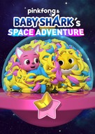 Pinkfong and Baby Shark&#039;s Space Adventure - British Video on demand movie cover (xs thumbnail)