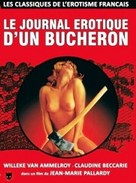 Le journal &eacute;rotique d&#039;un b&ucirc;cheron - French DVD movie cover (xs thumbnail)