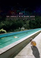 The Trouble with Being Born - International Movie Poster (xs thumbnail)