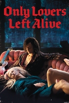 Only Lovers Left Alive - DVD movie cover (xs thumbnail)
