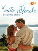 &quot;Katie Fforde&quot; Diagnose Liebe - German Movie Cover (xs thumbnail)