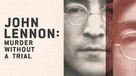 &quot;John Lennon: Murder Without a Trial&quot; - Movie Cover (xs thumbnail)