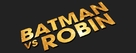 Batman vs. Robin - Logo (xs thumbnail)