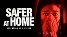 Safer at Home - Movie Cover (xs thumbnail)