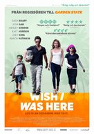 Wish I Was Here - Swedish Movie Poster (xs thumbnail)