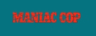 Maniac Cop - Logo (xs thumbnail)