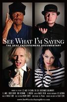 See What I&#039;m Saying: The Deaf Entertainers Documentary - Movie Poster (xs thumbnail)