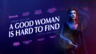 A Good Woman Is Hard to Find - Movie Poster (xs thumbnail)