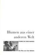 Flores de otro mundo - German poster (xs thumbnail)