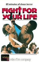 Fight for Your Life - British VHS movie cover (xs thumbnail)