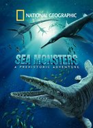 Sea Monsters: A Prehistoric Adventure - Movie Poster (xs thumbnail)