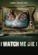 Watch Me Die - Movie Cover (xs thumbnail)