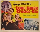 The Lone Rider Crosses the Rio - Movie Poster (xs thumbnail)