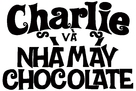 Charlie and the Chocolate Factory - Vietnamese Logo (xs thumbnail)