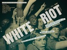 White Riot - British Movie Poster (xs thumbnail)