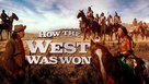 How the West Was Won - poster (xs thumbnail)