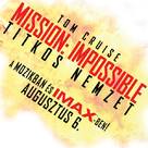 Mission: Impossible - Rogue Nation - Hungarian Logo (xs thumbnail)