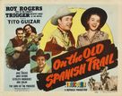 On the Old Spanish Trail - Movie Poster (xs thumbnail)