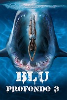 Deep Blue Sea 3 - Italian Movie Cover (xs thumbnail)