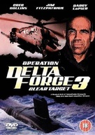 Operation Delta Force 3: Clear Target - British DVD movie cover (xs thumbnail)