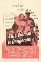 This Woman Is Dangerous Poster