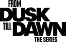 &quot;From Dusk Till Dawn: The Series&quot; - Logo (xs thumbnail)