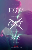You Get Me - Movie Poster (xs thumbnail)