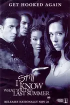 I Still Know What You Did Last Summer 1998 Movie Posters I Still Know What You Did Last Summer 1998 Movie Posters