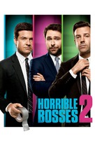 Horrible Bosses 2 - Movie Cover (xs thumbnail)