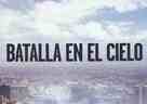 Batalla en el cielo - Spanish Movie Poster (xs thumbnail)