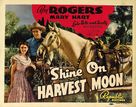 Shine On, Harvest Moon - Movie Poster (xs thumbnail)