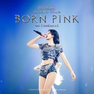 Blackpink World Tour (Born Pink) in Cinemas - Movie Poster (xs thumbnail)