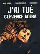 J&#039;ai tu&eacute; Cl&eacute;mence Ac&eacute;ra - French Movie Poster (xs thumbnail)