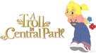 A Troll in Central Park - Movie Cover (xs thumbnail)