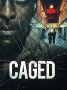 Caged - poster (xs thumbnail)