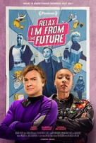 Relax, I&#039;m from the Future - Canadian Movie Poster (xs thumbnail)