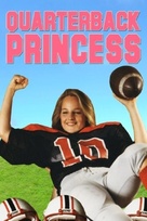 Quarterback Princess - Movie Cover (xs thumbnail)