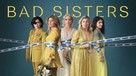 &quot;Bad Sisters&quot; - Movie Cover (xs thumbnail)