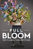 &quot;Full Bloom&quot; - Movie Cover (xs thumbnail)