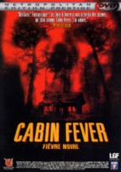 Cabin Fever - French DVD movie cover (xs thumbnail)