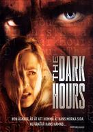 The Dark Hours - Swedish DVD movie cover (xs thumbnail)
